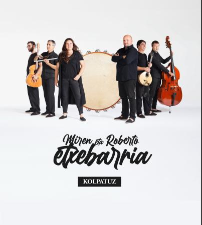 "Kolpatuz" Miren eta Roberto Etxebarria concierto