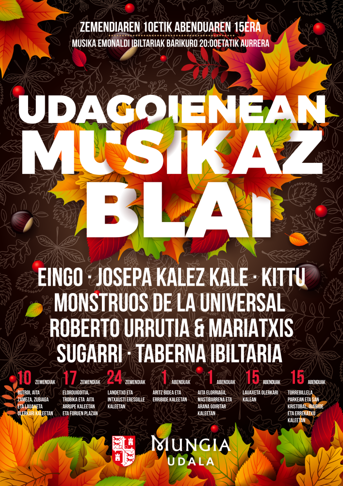 Imagen El Ayuntamiento de Mungia pone en marcha mañana, 10 de noviembre, el programa “Udagoienean, Musikaz Blai” con el objetivo de dinamizar la actividad hostelera