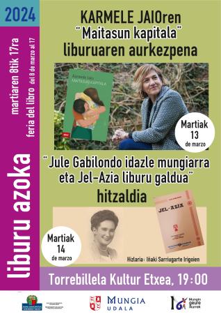 CHARLA “JULE GABILONDO IDAZLE MUNGIARRA ETA JEL-AZIA  LIBURU GALDUA”